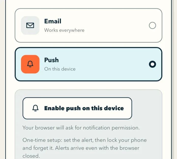 The Delivery step of the alert builder with Push selected and the Enable push on this device button underneath.